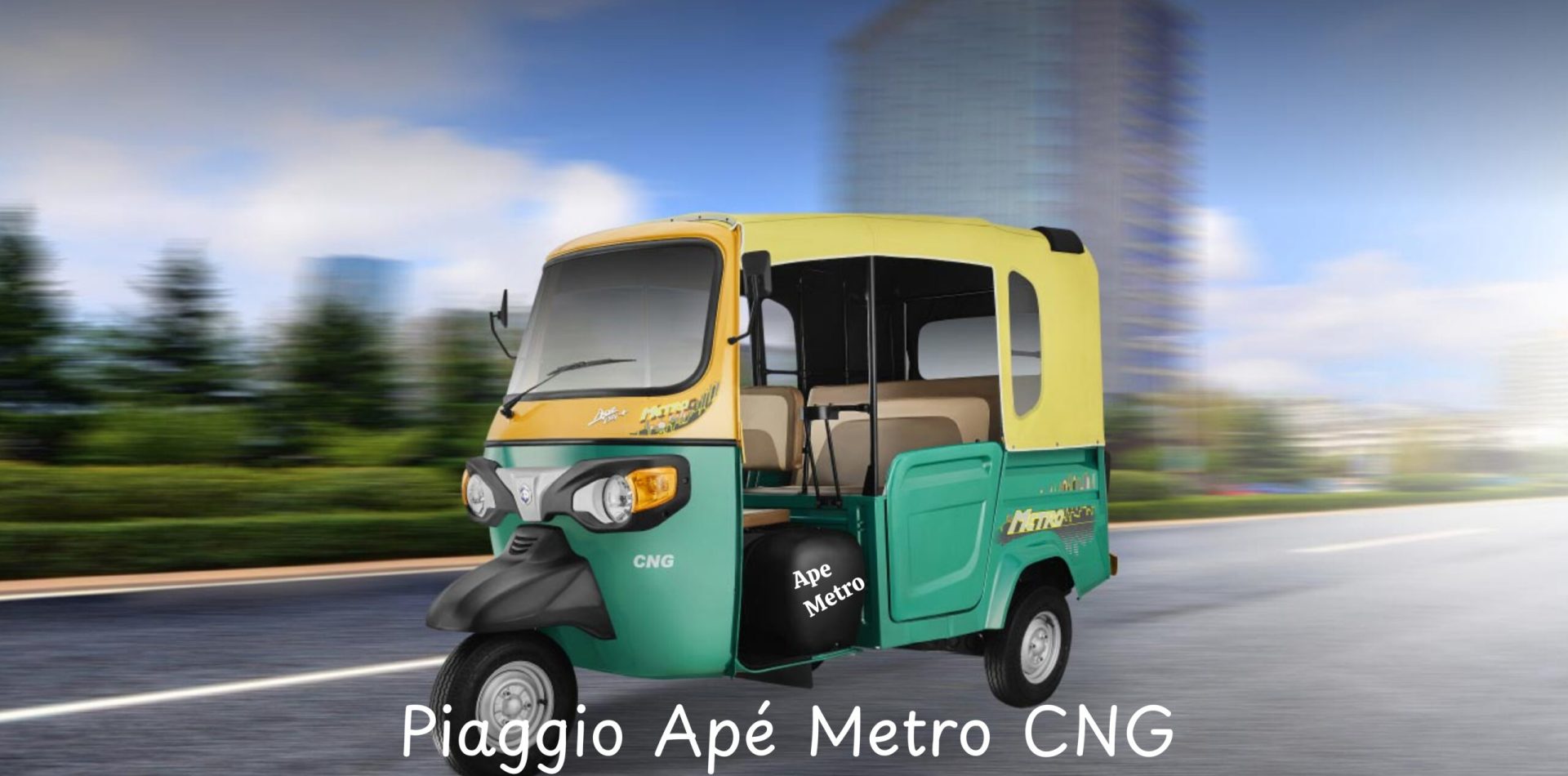 ape auto metro + CNG